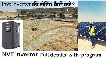 Solar VFD  inverter full details | INVT inverter ki settings क़ैसे करें।