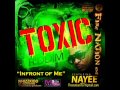 Nayee  infront of me 2014 toxic riddim dominica