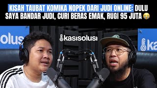 KISAH TAUBAT KOMIKA NOPEK!! BANDAR JUDI ONLINE, UMR TERENDAH DI INDONESIA, SEMPAT DURHAKA