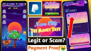 Neon City App withdrawal Proof ॥ Neon City App Payment Proof ॥ Neon City The Money Tree Game screenshot 1