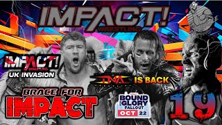 IMPACT! ON AXS | BOUND FOR GLORY FALL OUT | TNA IS BACK! | SHELLEY RETAINS | UK INVASION PREVIEW