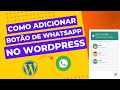 ✅ Como adicionar BOTÃO DE WHATSAPP em Site WordPress [Plugin Grátis]