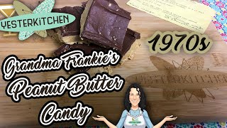 From my Family to Yours...Hubby's Grandma Frankie's Famous No Bake Peanut Butter Candy by YesterKitchen 705 views 1 year ago 10 minutes, 51 seconds