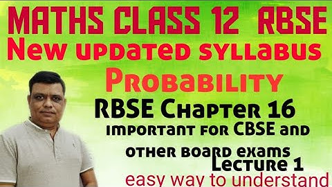 Probability प्रायिकता Class 12 RBSE Chapter 16 #conditional #probability / basic concepts/ Lecture 1