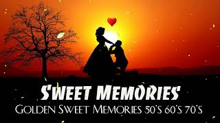 Golden Sweet Memories Love  50s 60s 70s Playlist  Romantic Love  Collection