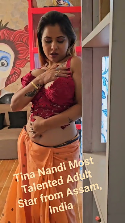 Tina Nandi very sexy Adult Actress from Assam now lives in Kolkata #hot #assammodel