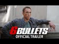 6 BULLETS 2012 Official Trailer 
