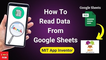 How To Read Data From Google Sheet In MIT App Inventor With Search Functionality.