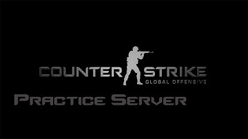 CS:GO Practice Server Config [Commands in Desc.]