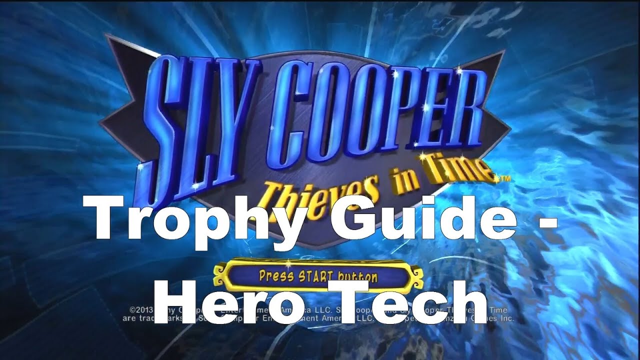 Sly Cooper Thieves in Time Trophy Guide - Hero Tech - YouTube
