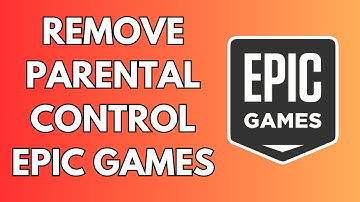 How to Remove Parental Control on Epic Games 2024