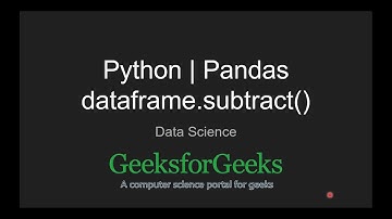 Python | Pandas dataframe.subtract() | GeeksforGeeks