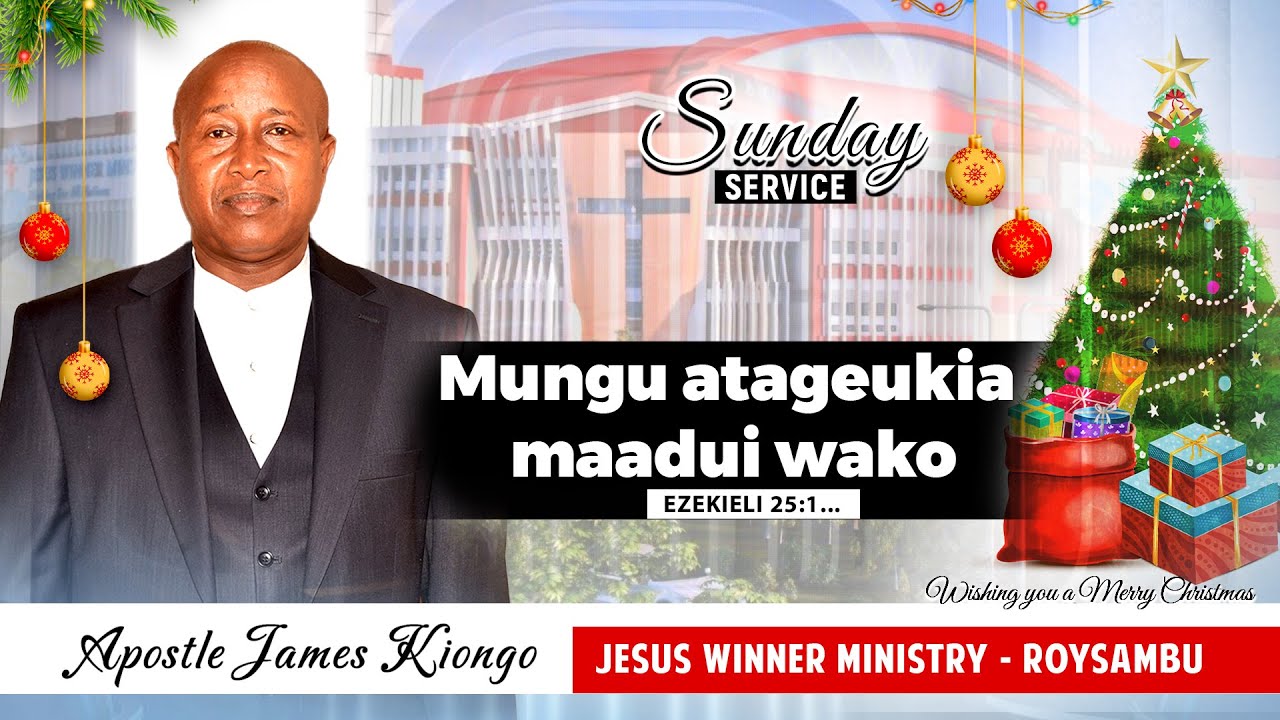 MUNGU ATAGEUKIA MAADUI WAKO - ( EZEKIELI 25:1... )