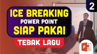 Contoh Ice Breaking Presentasi Tebak Lagu | Template Power Point Bagian 2 screenshot 4