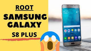 Root Samsung Galaxy S8 Plus - One Click Solution! ?