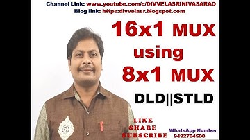 16x1 mux using 8x1 mux || 16x1 multiplexer using 8x1 multiplexer || 16 to 1 mux using 8 to 1 mux
