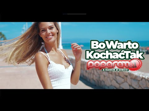 POPARAZZI & DANCE 2 DISCO - Bo Warto Kochać Tak | Official Liryc Video