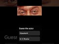Guess the actor #shortsviral