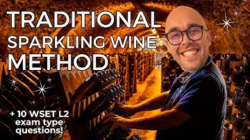 WSET Level 2: Traditional Method for Sparkling Wine Production—Everything You Need to Know!