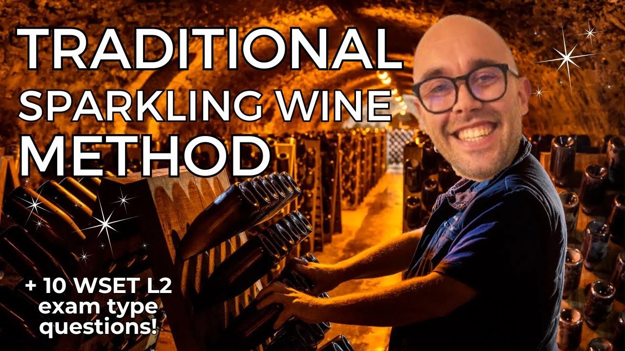 WSET Level 2: Traditional Method for Sparkling Wine Production—Everything You Need to Know!