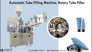 Automatic Tube Filling Machine, Rotary Tube Filler