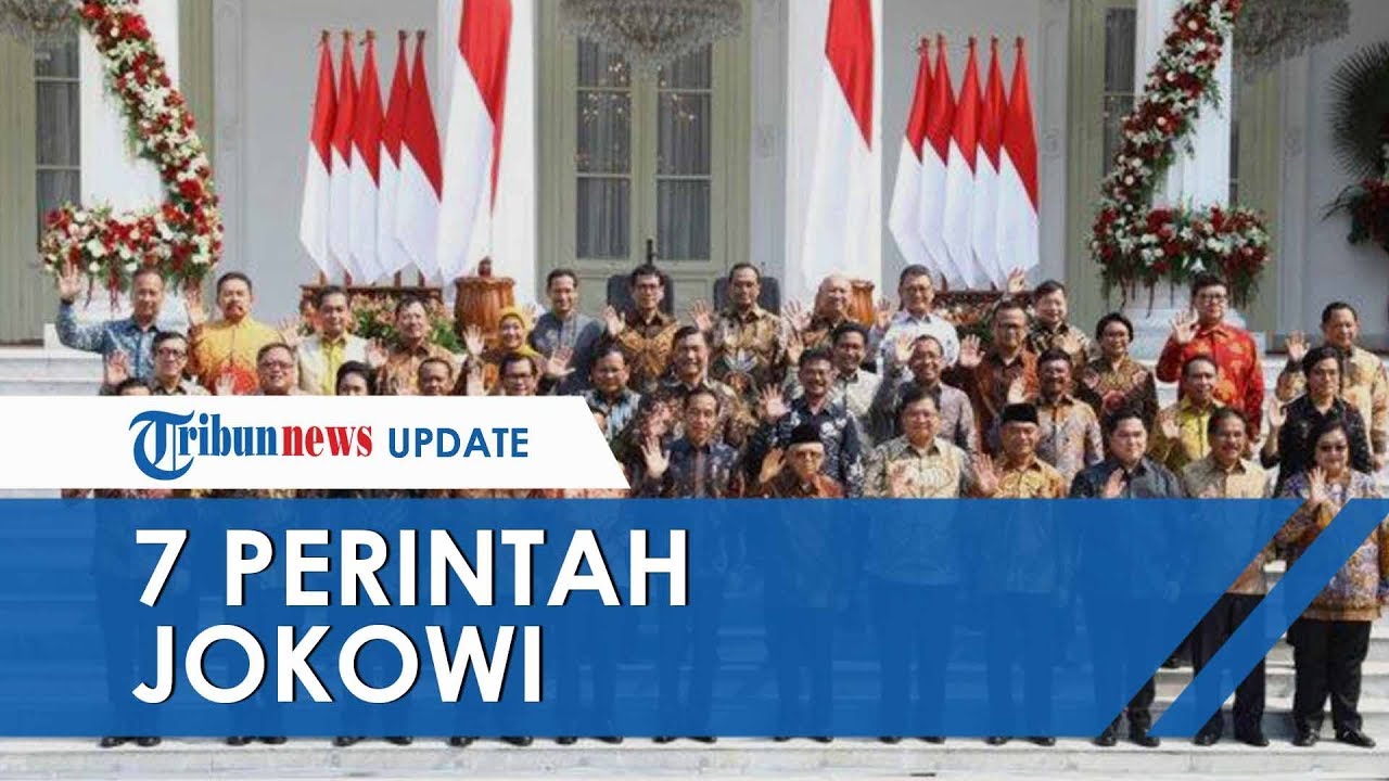 Tujuh Perintah Jokowi untuk Para Menteri Kabinet Indonesia Maju, Sebut Jangan Ada Korupsi
