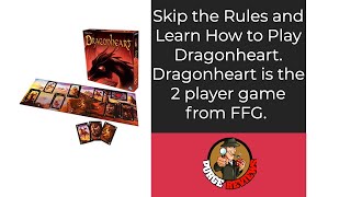 How to Play Dragonheart by Purge Reviews: Skip the Rules and Learn how to play!