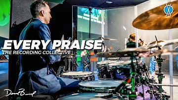 Every Praise (remix) Drum Cover // The Recording Collective // Daniel Bernard
