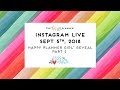 The Happy Planner Girl™ REVEAL (Miss Maker) // Instagram LIVE 9/5 - PART 2