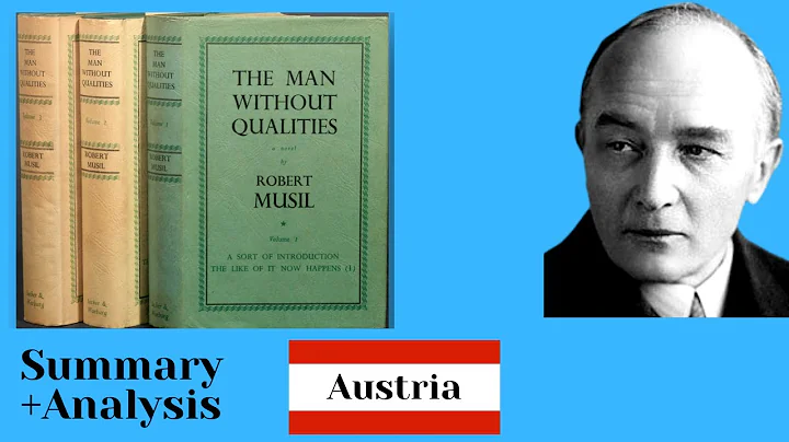 The man without qualities by Robert Musil - Summar...