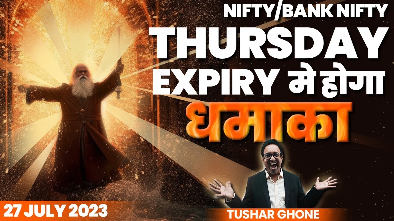 Nifty Prediction  & Bank Nifty Analysis for Thursday| 27 July 2023 | 