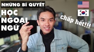 Những bí quyết giúp học tốt ngoại ngữ | Mình đã học tiếng Anh và tiếng Hàn như thế nào?