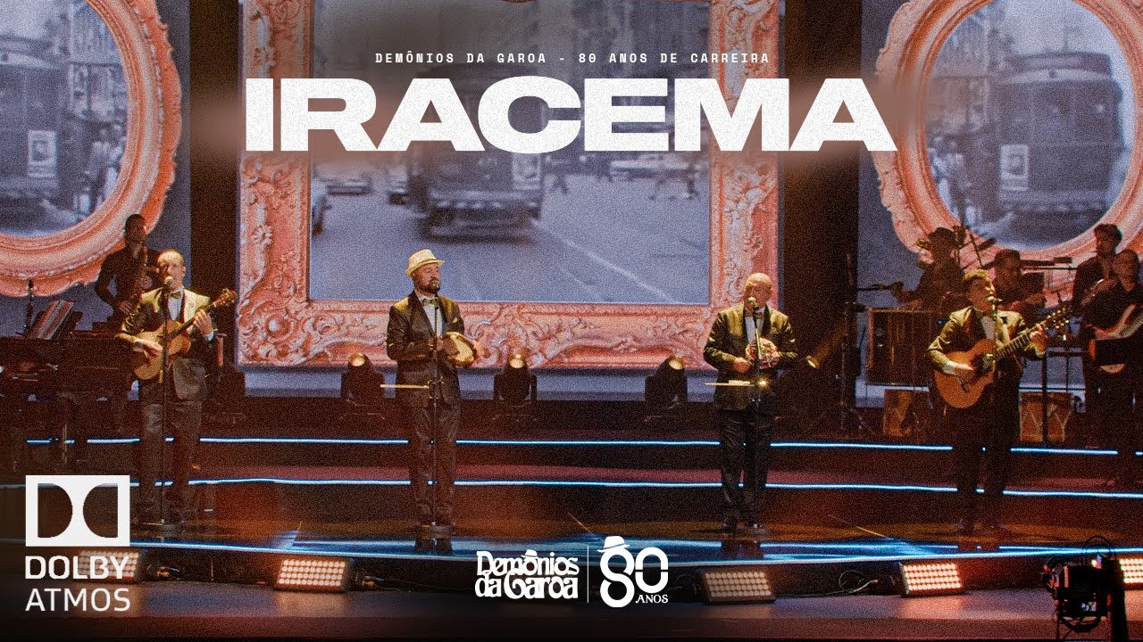 Demônios da Garoa - Iracema (80 Anos - Ao Vivo)