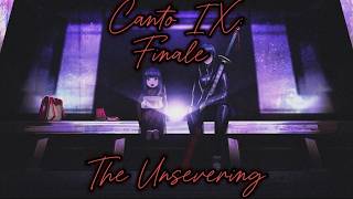 𝓒𝓪𝓷𝓽𝓸 𝓘𝓧 : 𝓣𝓱𝓮 𝓤𝓷𝓼𝓮𝓿𝓮𝓻𝓲𝓷𝓰 (𝓡𝓸𝓪𝓬𝓱 𝓔𝓶𝓹𝓮𝓻𝓸𝓻 𝓪𝓷𝓭 𝓚𝓲𝓵𝓵𝓲𝓷𝓰 𝓶𝔂 𝓓𝓪𝓭.)