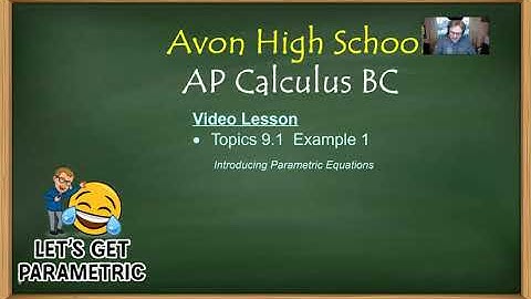 Avon High School - AP Calculus BC - Topic 9.1 - Example 1