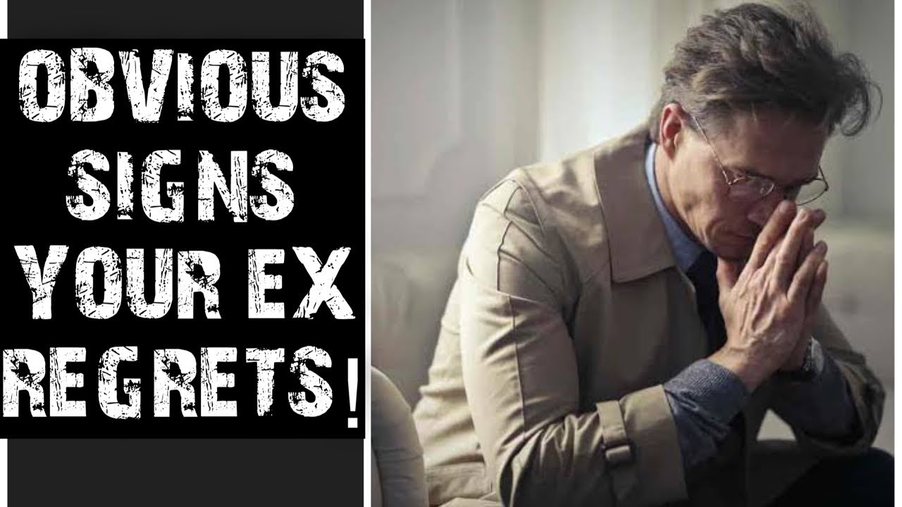 Ex Refret 23 Signs Your Ex Regrets Dumping You – KFYT