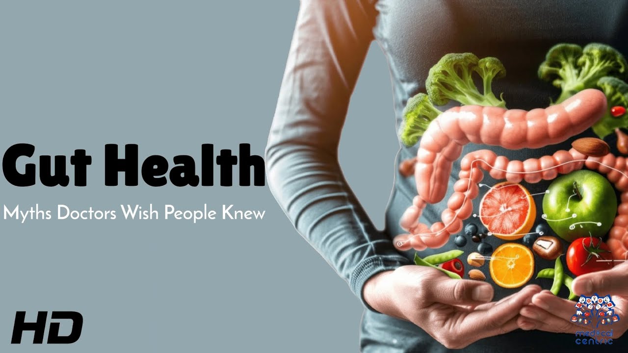 Gut Health Myths : Doctors Want Everyone to Understand - YouTube