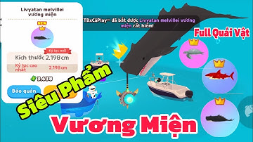 (Play Together) 24H Câu Full Bóng 6 Cá Quái Vật Vương Miện