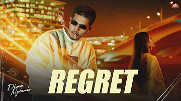 Dhanda Nyoliwala - Regret (Official Music Video) | New Sad Song 2023