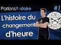 Lhistoire du changement dheure  parlons ystoire 1