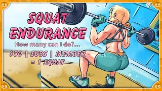 【Birthday Donothon】 Squat Endurance!!! $50 = Burpee | Sub or Members = squat