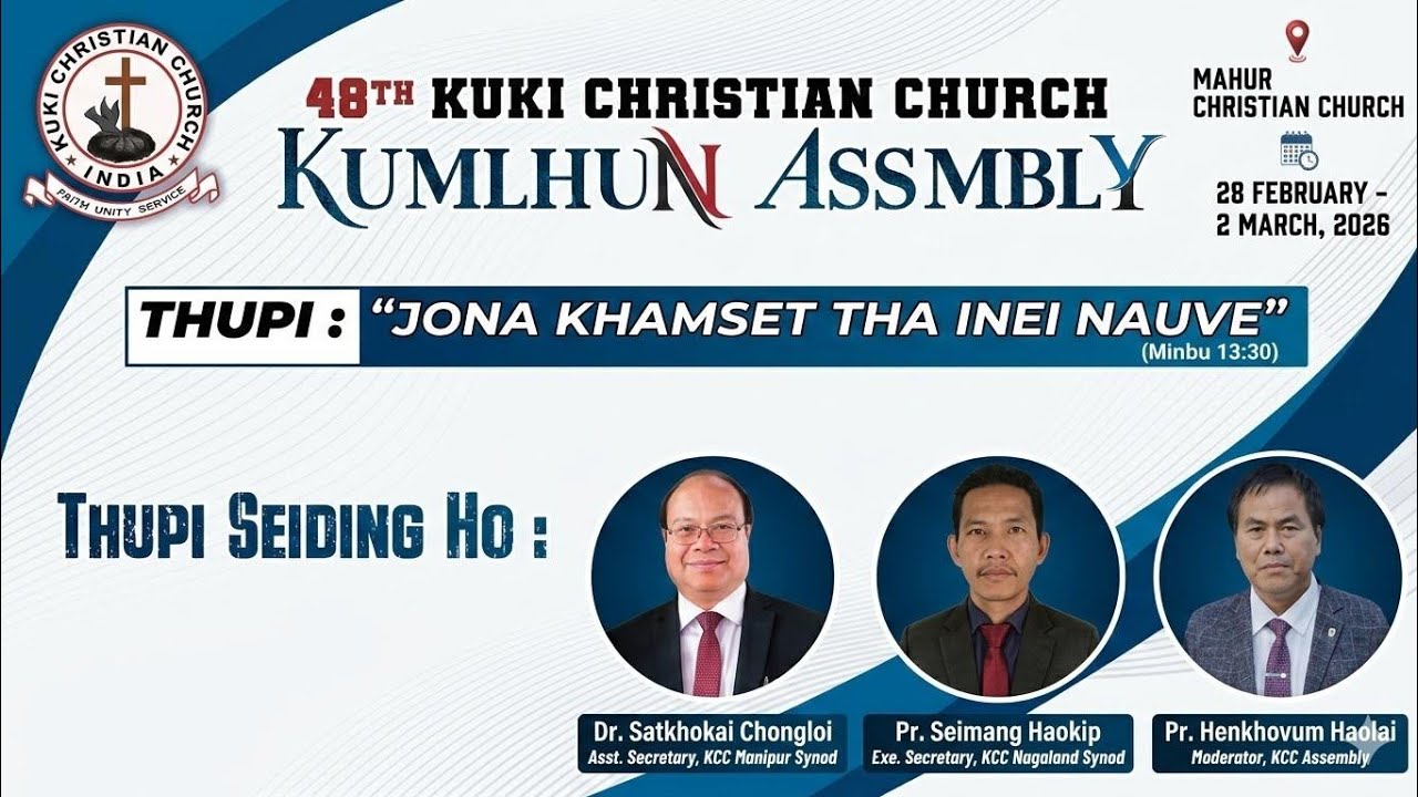 48th CHANNA KUKI CHRISTIAN CHURCH,  KUMLHUN GENERAL ASSEMBLY (MAHUR C.C)