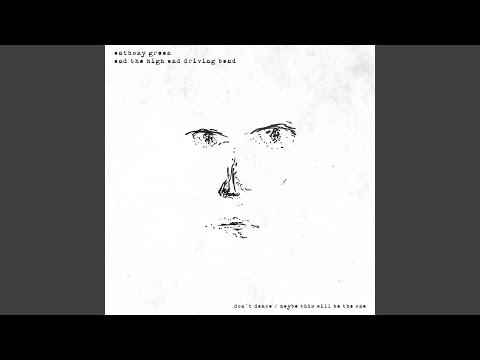 Don't Dance - Anthony Green