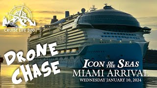 Drone Chase! Icon of the Seas Home Port Arrival ~ 01/10/2024