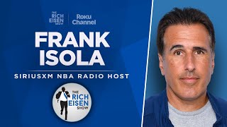 Frank Isola Talks NBA Playoffs, Anthony Edwards, 90's Knicks & More with Rich Eisen | Full Interview