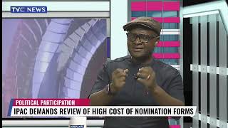 Political Participation | IPAC Demands Review OF High Cost Of Nomination Form