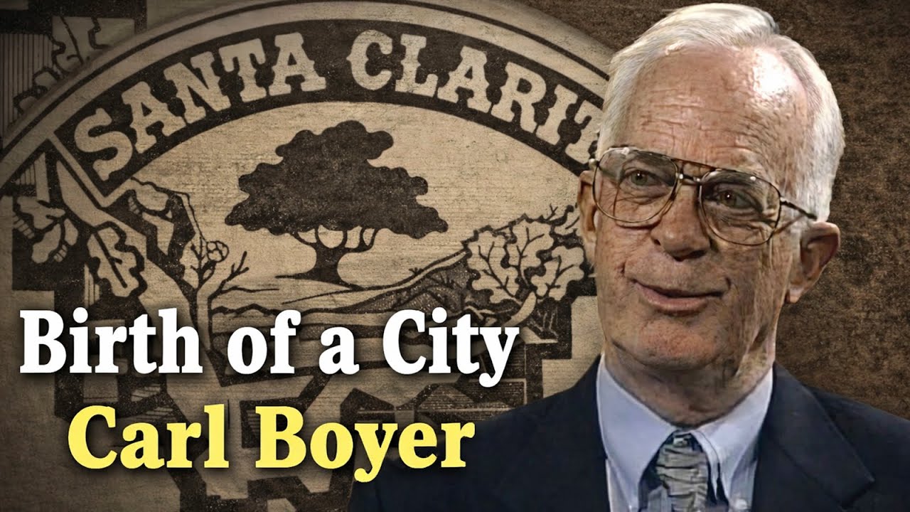 Рождение города | Член городского совета Санта-Клариты Карл Бойер