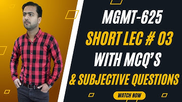 Mgmt625 Lecture 3 | Change Management Simplified for VU Students