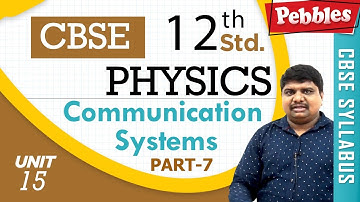 CBSE Class 12th std Physics | Communication Systems | Part - 7
