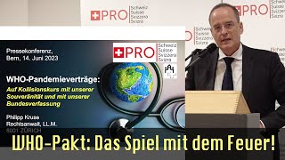 Philipp Kruse: &quot;WHO-Pandemievertrag: Auf Kollisionskurs mit unserer Souveränität &amp; Bundesverfassung&quot;